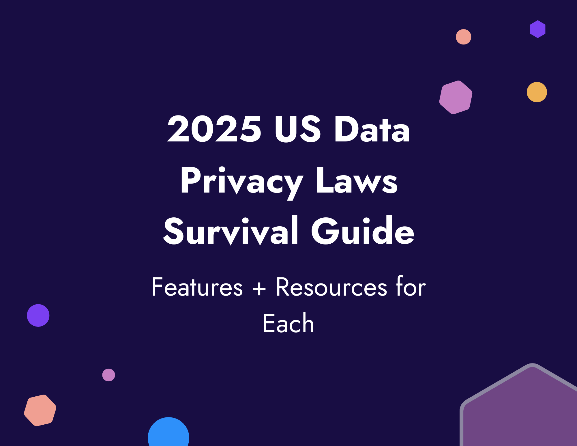 U S Data Privacy Laws A Guide To The 2024 Landscape Osano